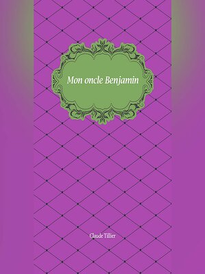 cover image of Mon oncle Benjamin